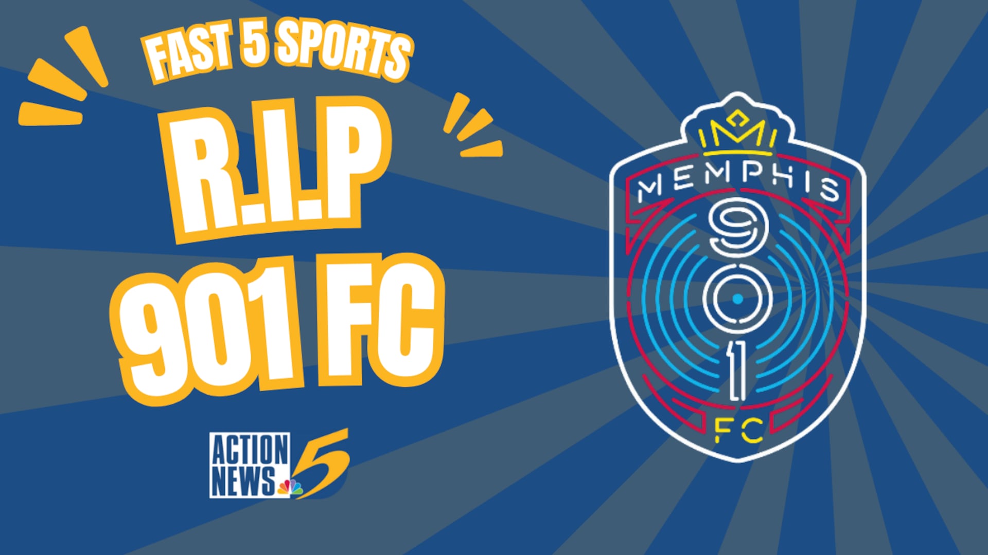 Fast 5 Sports: Saying goodbye to Memphis 901 FC fast-5-sports-saying-goodbye-to-memphis-901-fc
